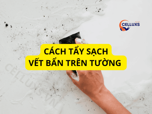 Cách tẩy sạch vết bẩn trên tường (1)